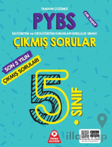 5. Sınıf PYBS Son 5 Yılın Çıkmış Soruları Tamamı Çözümlü