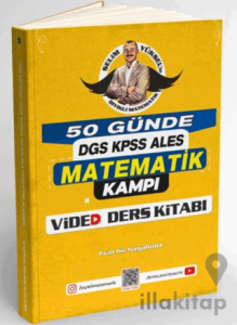 50 Günde DGS - KPSS - ALES Matematik Kampı Video Ders Kitabı