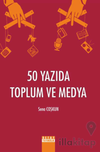 50 Yazıda Toplum ve Medya