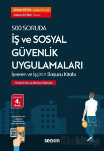 500 Soruda İş ve Sosyal Güvenlik Uygulamaları
