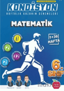 6. Sınıf Kondisyon Matematik Haftalık Kazanım Denemeleri 33 Hafta