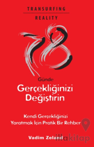 78 Günde Gerçekliğinizi Değiştirin