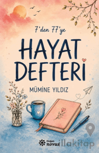 7'den 77'ye Hayat Defteri