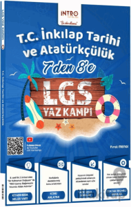 7'den 8'e LGS T.C. İnkılap Tarihi ve Atatürkçülük Yaz Kampı