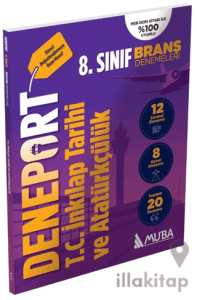 8. Sınıf Deneport T.C. İnkılap Tarihi ve Atatürkçülük Branş Denemesi