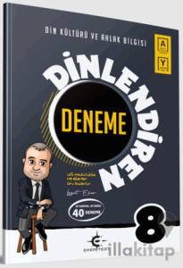 8. Sınıf Din Kültürü ve Ahlak Bilgisi Dinlendiren Deneme