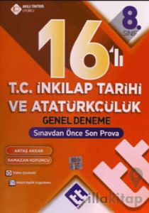 8. Sınıf T.C İnkılap Tarihi ve Atatürkçülük 16'lı Genel Deneme