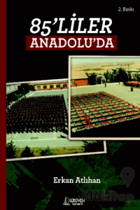 85’liler Anadolu’da