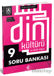 9. Sınıf Dinlendiren Din Kültürü Konu Anlatımlı