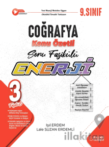 9. Sınıf Enerji Coğrafya Konu Özetli Soru Fasikülleri (3 Fasikül)
