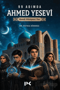 99 Adımda Ahmed Yesevî