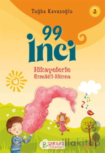99 İnci - Hikayelerle Esmaül Hüsna 2
