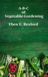 A-B-C of Vegetable Gardening