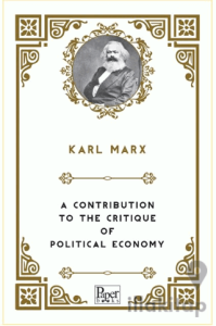 A Contribution To the Critique of Political Economy