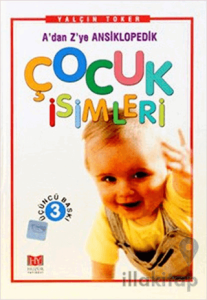 A’dan Z’ye Ansiklopedik Çocuk İsimleri