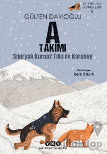 A Takımı İz Sürücü Köpekler 8 - Sibiryalı Kurnaz Tilki İle Karabey