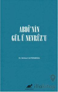 Abdi’nin Gül Ü Nevruz’u
