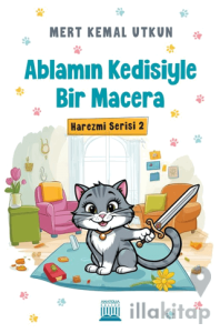 Ablamın Kedisiyle Bir Macera