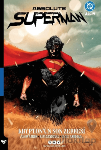 Absolute Superman Cilt 1: Krypton'un Son Zerresi