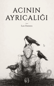 Acının Ayrıcalığı