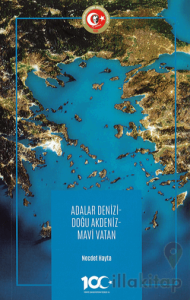 Adalar Denizi - Doğu Akdeniz - Mavi Vatan