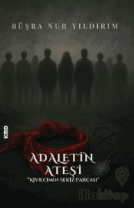 Adaletin Ateşi ''Kıvılcımın Sekiz Parçası''