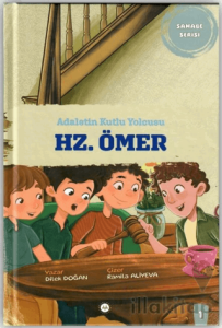 Adaletin Kutlu Yolcusu Hz. Ömer