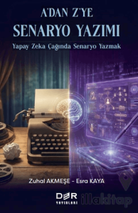 A'dan Z' ye Seneryo Yazımı