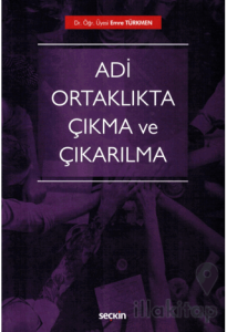 Adi Ortaklıkta Çıkma ve Çıkarılma