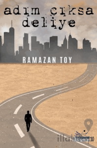 Adım Çıksa Deliye