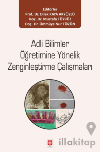 Adli Bilimler Öğretimine Yönelik Zenginleştirme Çalışmaları