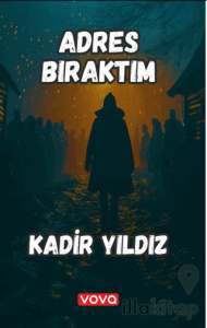 Adres Bıraktım