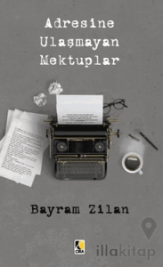 Adresine Ulaşmayan Mektuplar