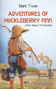 Adventures Of Huckleberry Finn(Tom Sawyer’S Comrade)