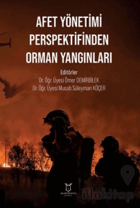 Afet Yönetimi Perspektifinden Orman Yangınları