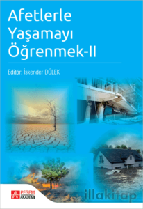 Afetlerle Yaşamayı Öğrenmek - II