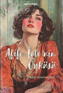 Afife Jale’nin Öyküsü