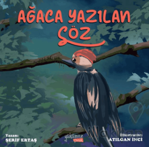 Ağaca Yazılan Söz