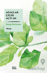 Ağaçlar Çiçek Açtı Mı