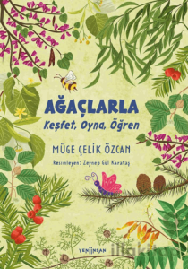 Ağaçlarla Keşfet, Oyna, Öğren