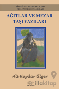 Ağıtlar Ve Mezar Taşı Yazıları