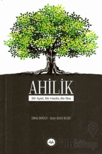 Ahilik Bir Ayet Bir Hadis Bir İlke