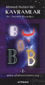 Ahmed Hulusi’de Kavramlar B 1.Cilt