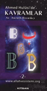 Ahmed Hulusi’de Kavramlar B 2.Cilt