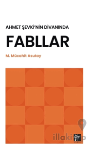 Ahmet Şevki’nin Divanında Fabllar