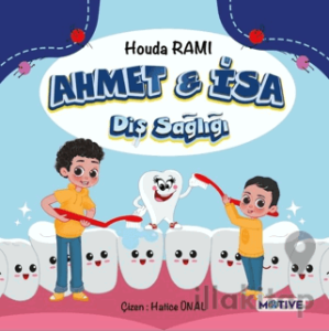 Ahmet ve İsa - Diş Sağlığı