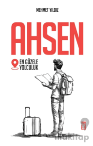 Ahsen - En Güzele Yolculuk