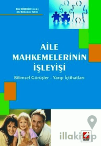 Aile Mahkemelerinin İşleyişi