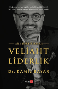 Aile Şirketlerinde Veliaht Liderlik