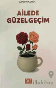 Ailede Güzel Geçim